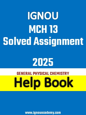 IGNOU MCH 13 Solved Assignment 2025